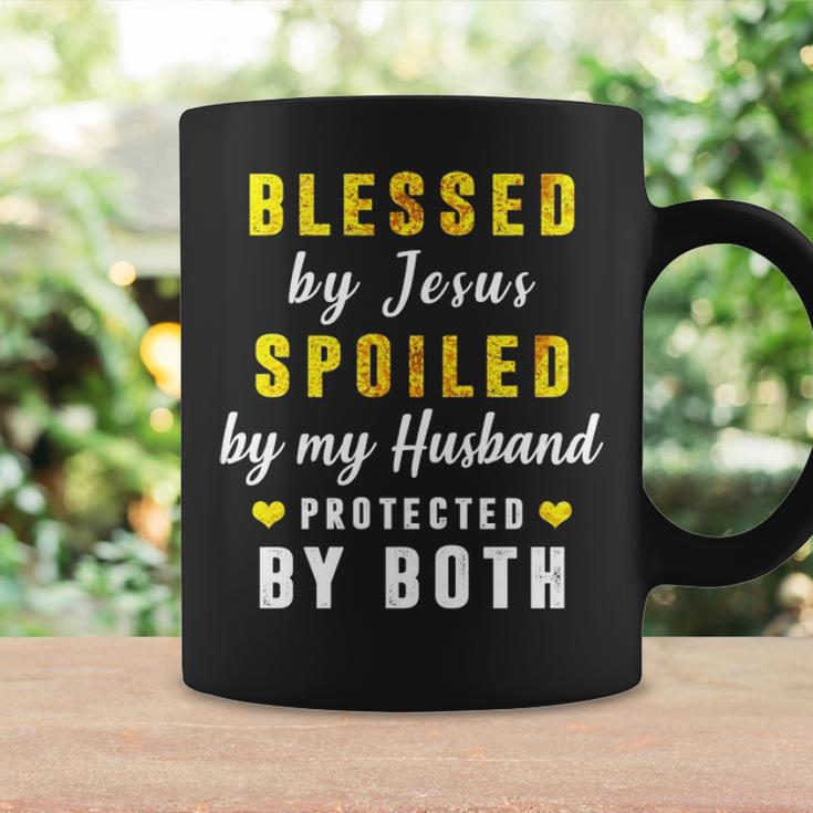 Blessed By Jesus Spoiled By My Husband Protected By Both Coffee Mug Gifts ideas