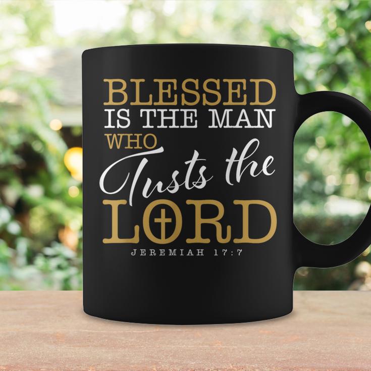 Blessed Is The Man Who Trusts The Lord Jesus Christian Bible Coffee Mug Gifts ideas