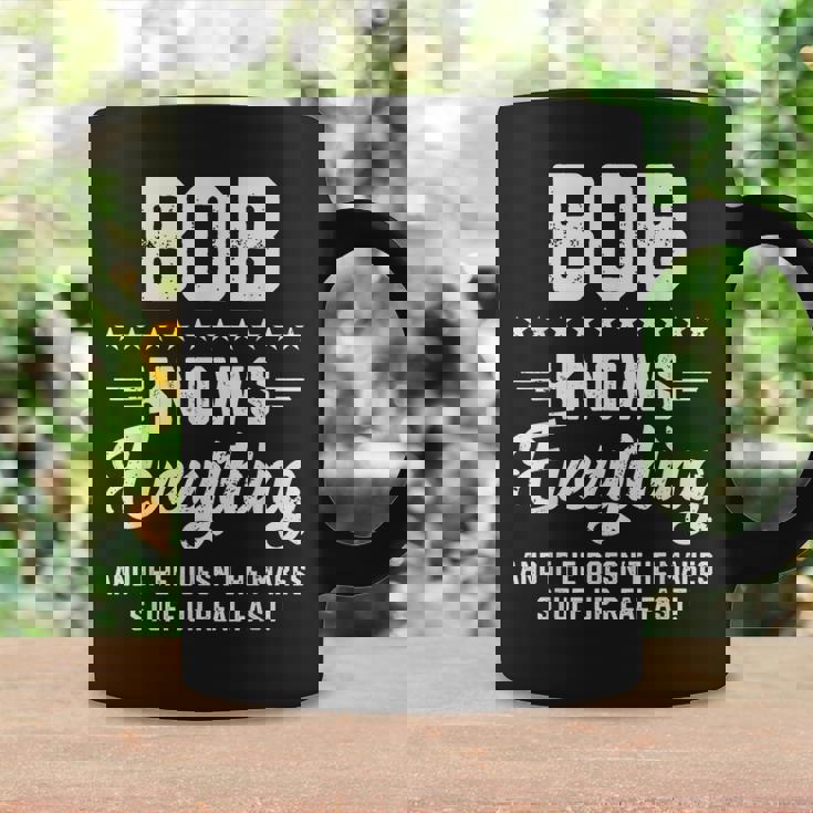 Bob Knows Everything Name Personalized Jokes Coffee Mug Gifts ideas