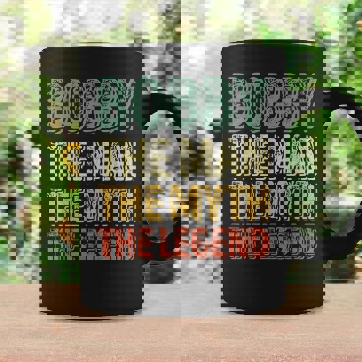 Bobby The Man The Myth The Legend First Name Bobby Coffee Mug Gifts ideas