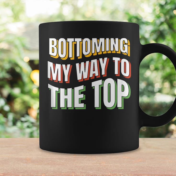 Bottoming My Way To The Top Gay Bottom Gay Men's Bot Coffee Mug Gifts ideas