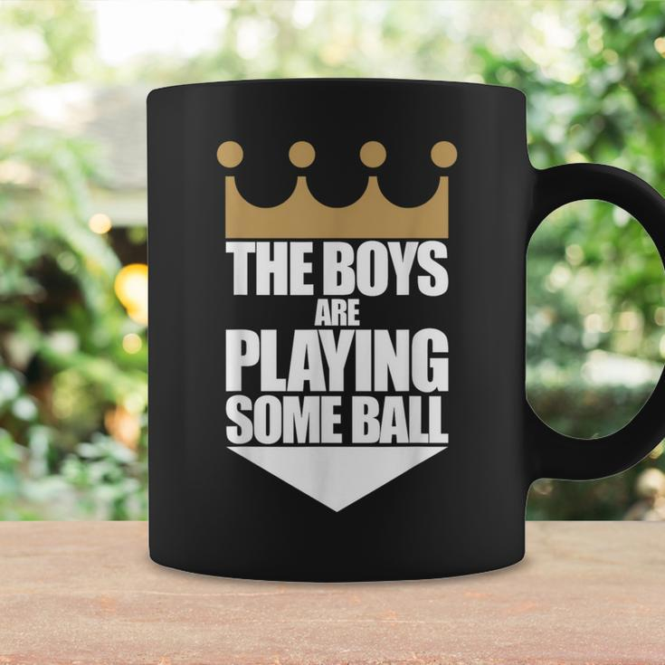The Boys Are Playing Some Ball Saying Text Coffee Mug Gifts ideas