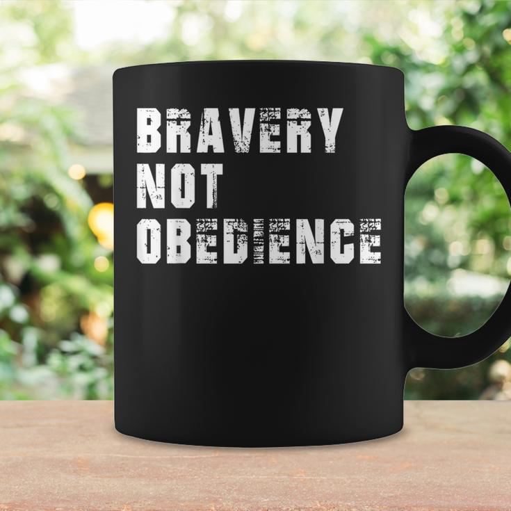 Bravery Not Obedience Coffee Mug Gifts ideas