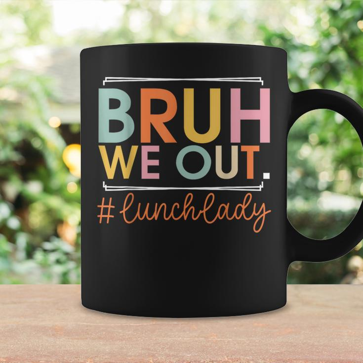 Bruh We Out Lunch Lady Happy Last Day Of School Hello Summer Coffee Mug Gifts ideas