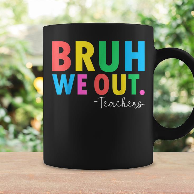 Bruh We Out Teachers Summer Last Day Of School Coffee Mug Gifts ideas