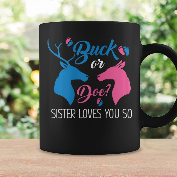Buck Or Doe Sister Loves You Baby Shower Big Sister Coffee Mug Gifts ideas