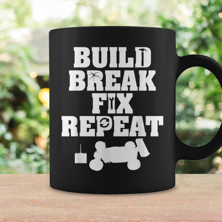 Build Break Fix Repeat RC Car Radio Control Racing Coffee Mug Gifts ideas