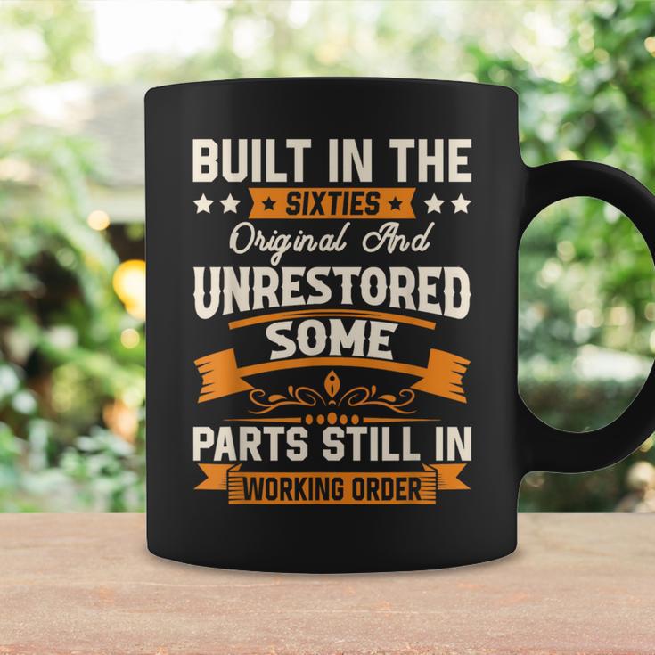 Built In The Sixties Original & Unrestored 60S Birthday Men Coffee Mug Gifts ideas