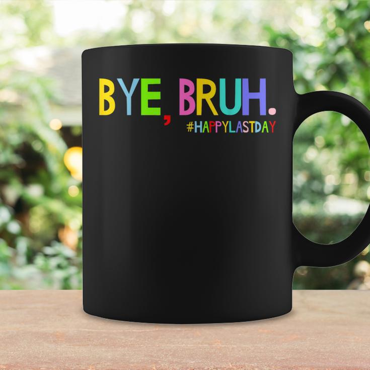 Bye Bruh Last Day Of School Teacher Student Graduation Coffee Mug Gifts ideas