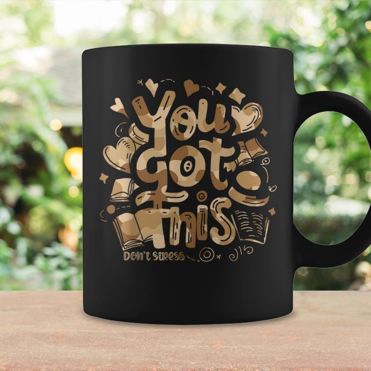 You Got This Camo Testing Day Motivational Teacher Test Day Coffee Mug Gifts ideas