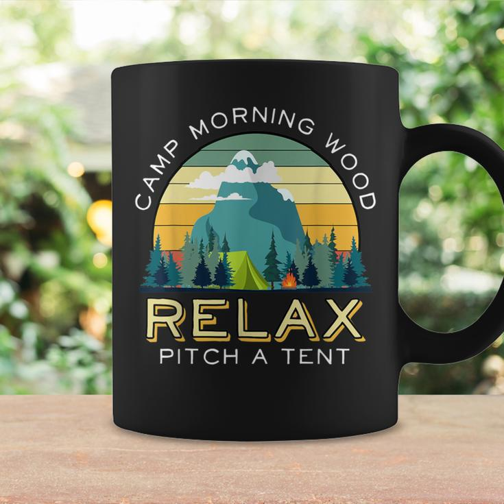 Camp Morning Wood Relax Pitch A Tent For Camper Backpacker Coffee Mug Gifts ideas