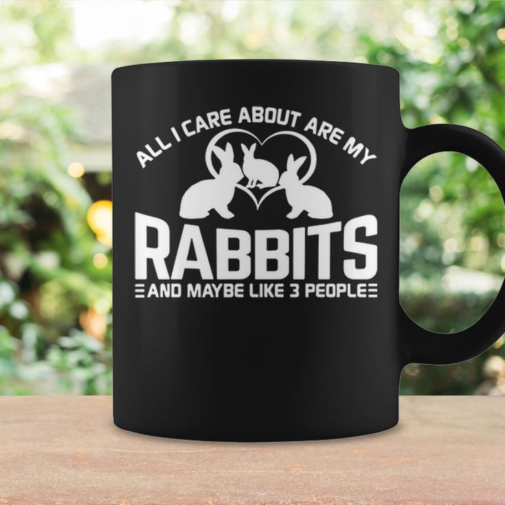 All I Care About Are My Rabbits And Maybe Like 3 People Coffee Mug Gifts ideas