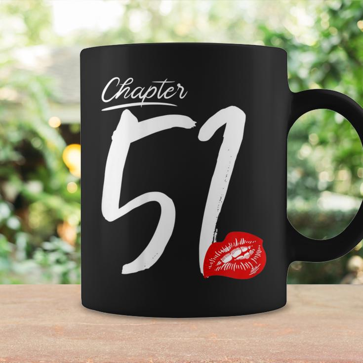 Chapter 51 With Lips For Women Birthday 1969 Coffee Mug Gifts ideas