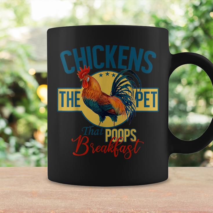Chickens The Pet That Poops Breakfast Quote Coffee Mug Gifts ideas