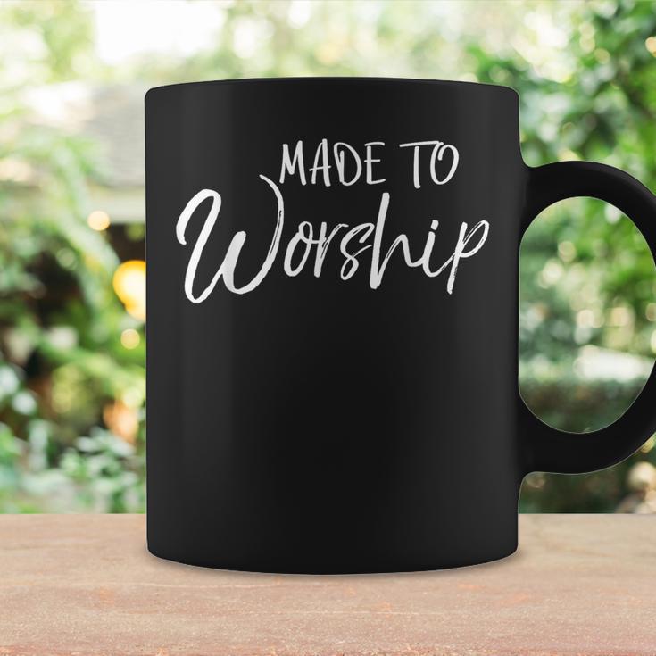 Christian Worship Quote Praise Leader Saying Made To Worship Coffee Mug Gifts ideas