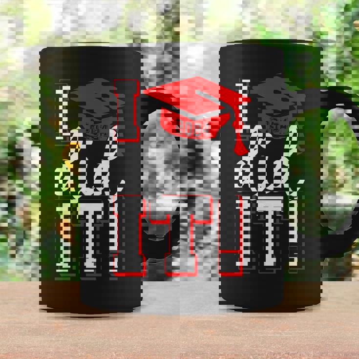 Class Of 2024 Graduation I Did It Graduate Women Coffee Mug Gifts ideas