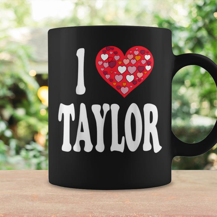 Colorful Heart My Name Is Taylor First Name I Love Taylor Coffee Mug Gifts ideas