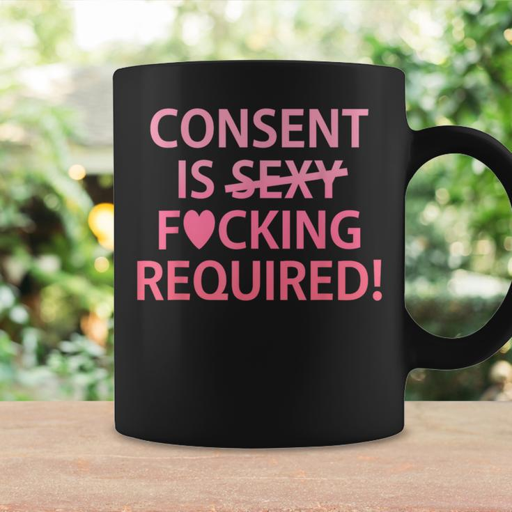 Consent Is Sexy Fcking Required Apparel Coffee Mug Gifts ideas