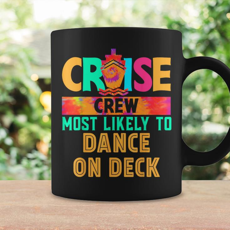 Cruise Crew Most Likely To Dance On Deck Hippie Coffee Mug Gifts ideas