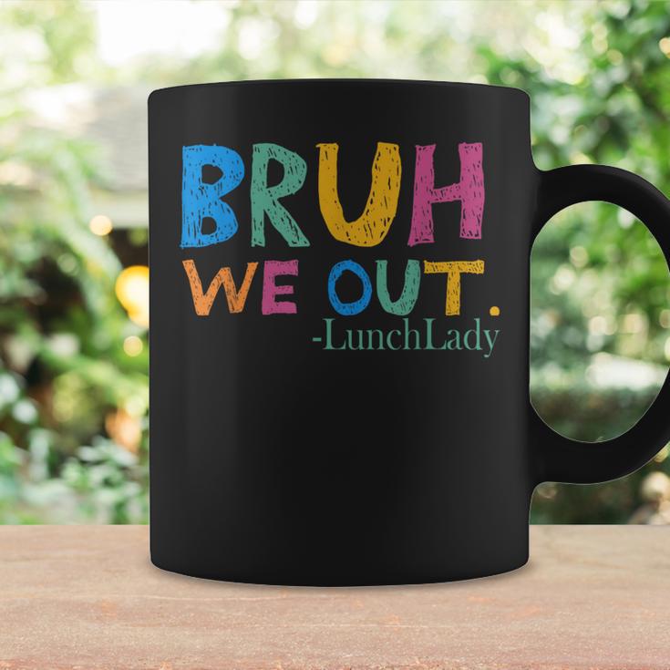 Cute End Of School Year Bruh We Out Lunch Lady Coffee Mug Gifts ideas