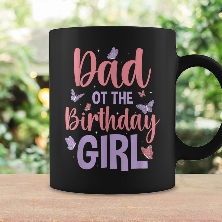 Dad Of The Birthday Girl Butterfly Party Matching Family Coffee Mug Gifts ideas