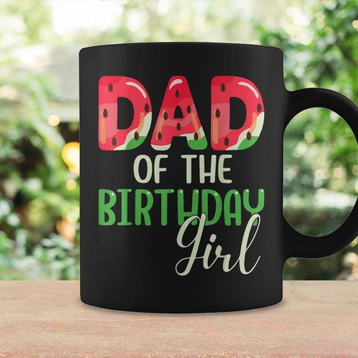 Dad Of The Birthday Girl Watermelon Family Matching Coffee Mug Gifts ideas
