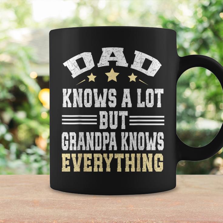 Dad Knows A Lot But Grandpa Know Everything Fathers Day Coffee Mug Gifts ideas