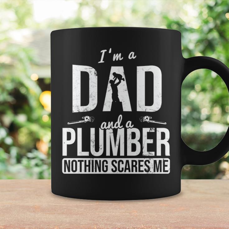 Dad And Plumber Nothing Scares Me Father Plumber Coffee Mug Gifts ideas