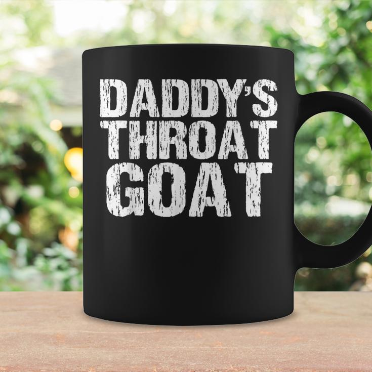 Daddy's Throat Goat Sexy Adult Distressed Profanity Coffee Mug Gifts ideas