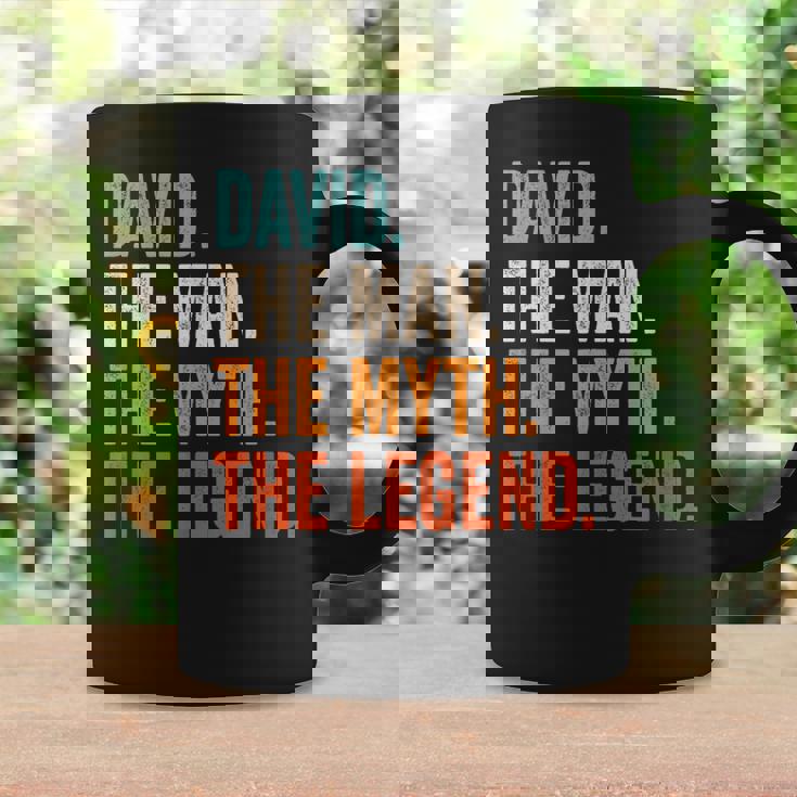 David The Man The Myth The Legend First Name David Coffee Mug Gifts ideas
