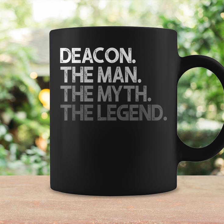 Deacon The Man Myth Legend Coffee Mug Gifts ideas