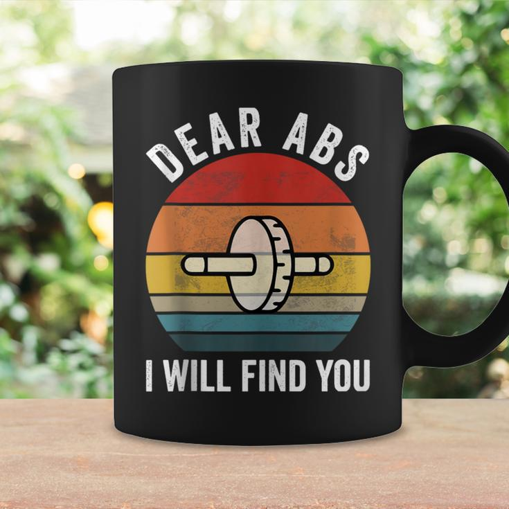 Dear Abs I Will Find You Gym Quote Motivational Coffee Mug Gifts ideas
