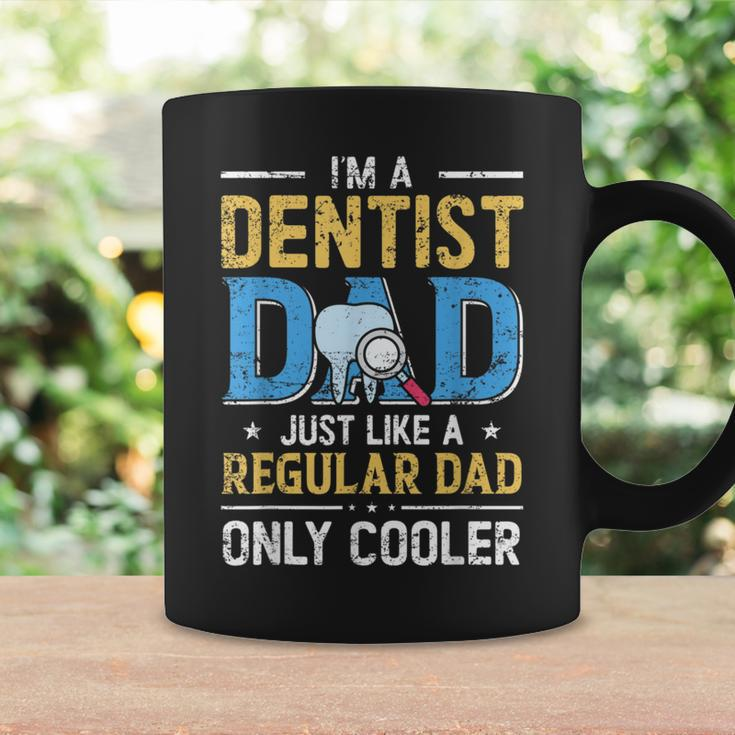 Im A Dentist Dad Just Like A Regular Dad Vintage Fathers Day Coffee Mug Gifts ideas
