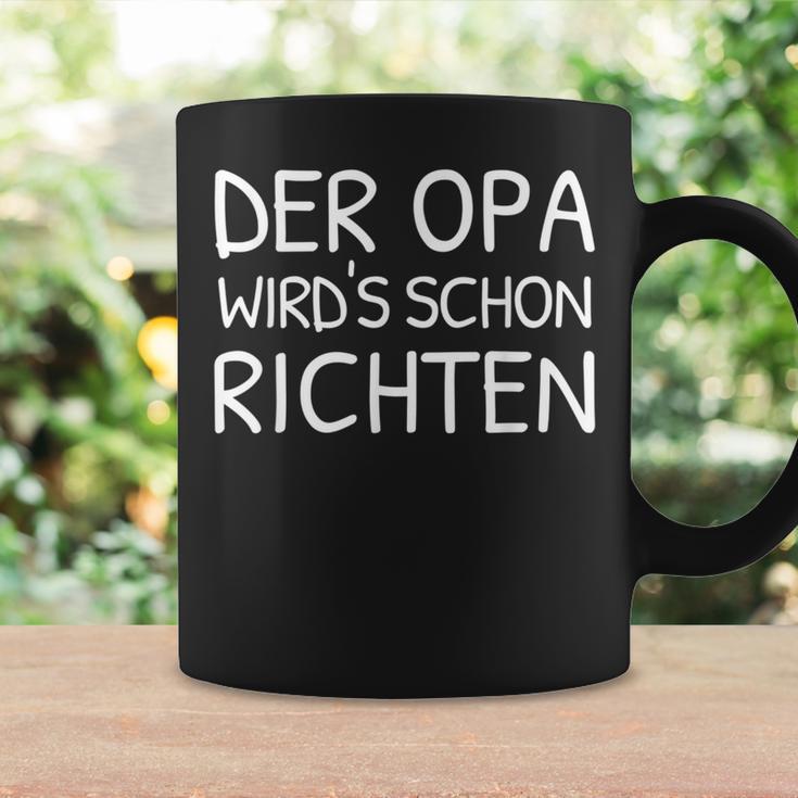 Der Opa Wird Schon Richt Tassen Geschenkideen