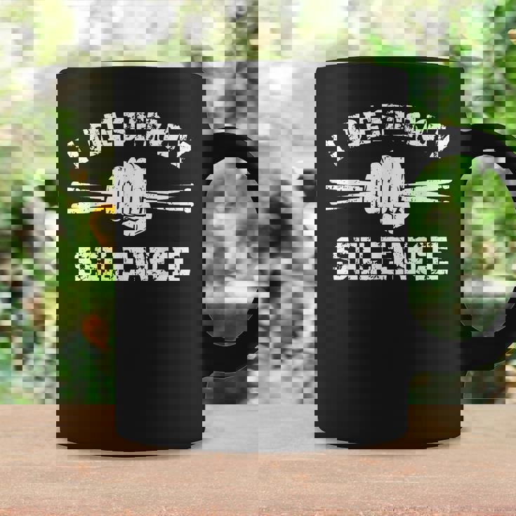 I Destroy Silence Awesome Drummer Drums Accessories Coffee Mug Gifts ideas