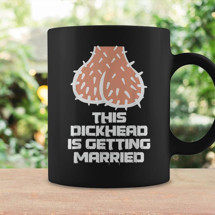 This Dickhead Is Getting Married Party Coffee Mug Gifts ideas