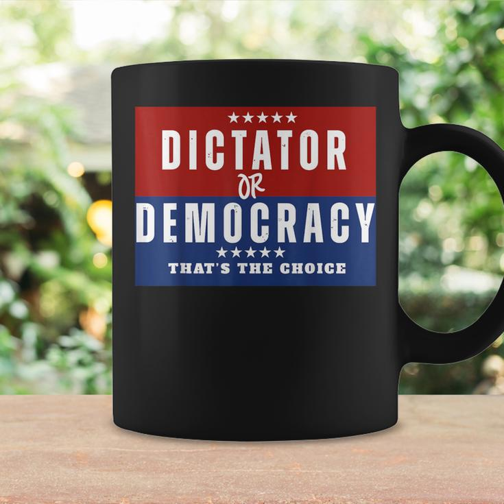 Dictator Or Democracy That's The Choice Coffee Mug Gifts ideas