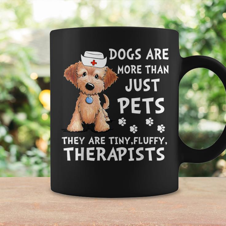 Dogs Are More Than Just Pets They Are Tiny Fluffy Therapists Coffee Mug Gifts ideas