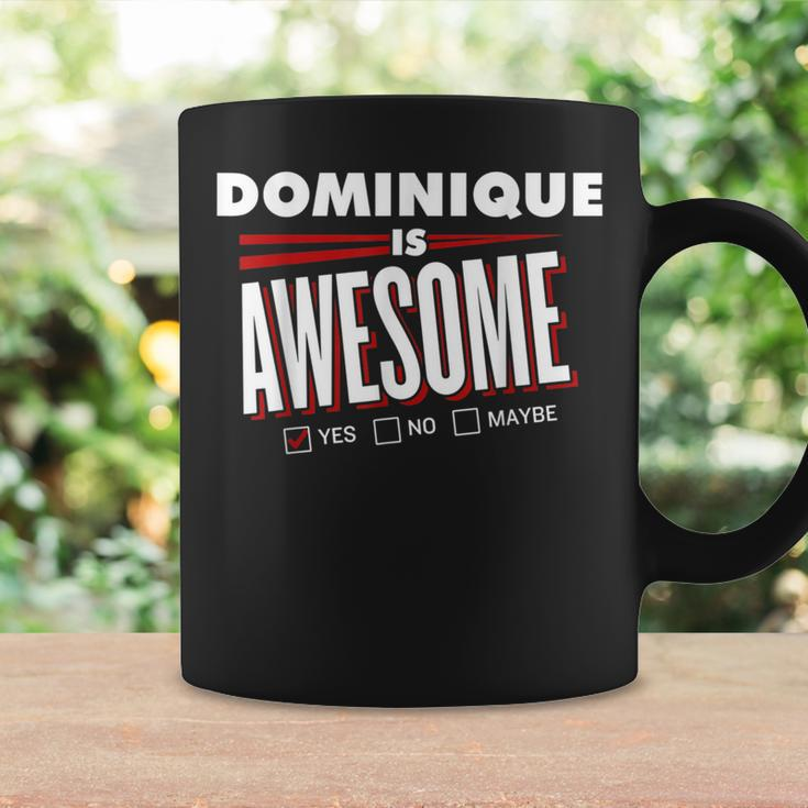 Dominique Is Awesome Family Friend Name Coffee Mug Gifts ideas