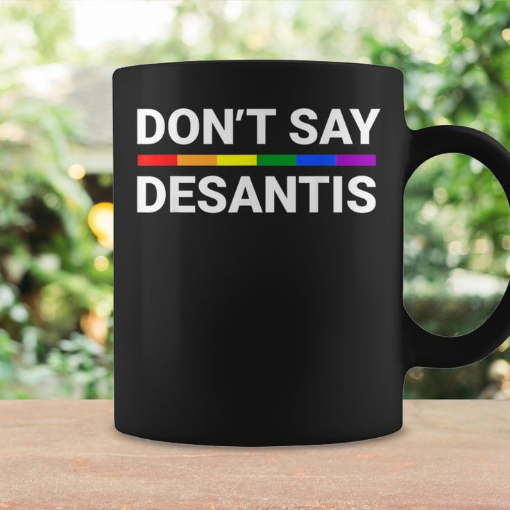 Don't Say Desantis Florida Say Gay Lgbtq Pride Anti Desantis Coffee Mug Gifts ideas