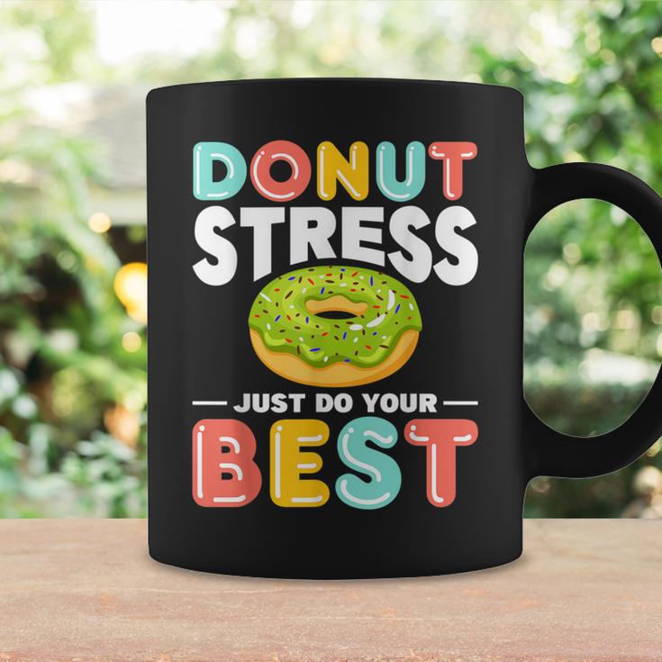 Donut Stress Do Your Best Donut Stress Just Do Your Best Coffee Mug Gifts ideas