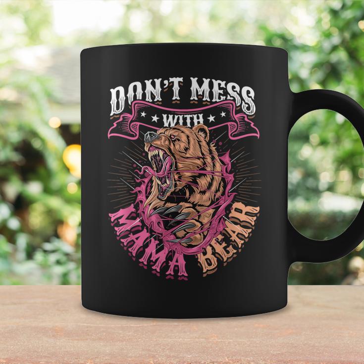 Don´T Mess With Mama Bear Coffee Mug Gifts ideas