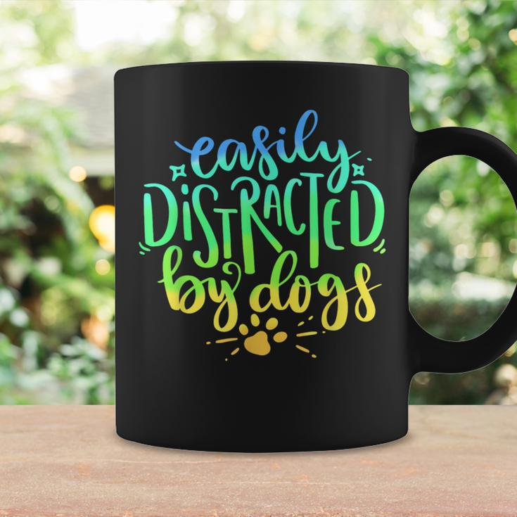 Easily Distracted By Dogs Dog Owner Puppy Lover Cute Coffee Mug Gifts ideas