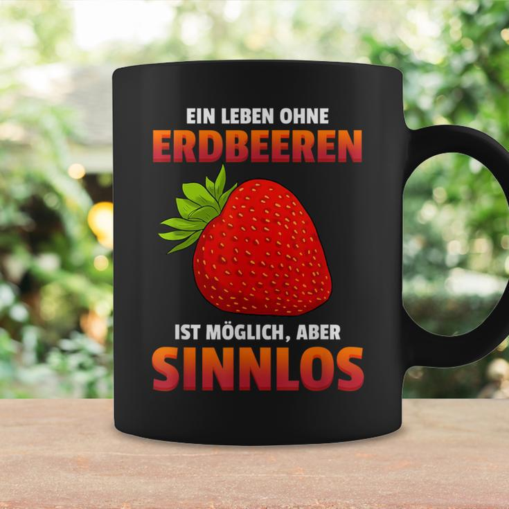 Ein Leben Ohne Strawberries Ist Possible But Sinnlos Strawberries Ist Erdberere German Tassen Geschenkideen