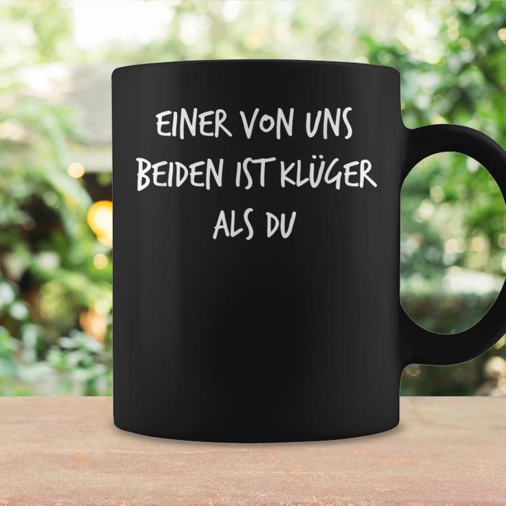 Eineron Uns Beiden Ist Klüger Als Du Witz Slogan Tassen Geschenkideen