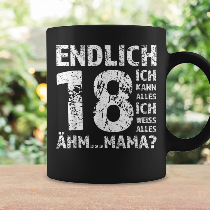 Endlich 18 Ich Kann Alles Ich Weiß Alles Ähm Mama Adult Tassen Geschenkideen