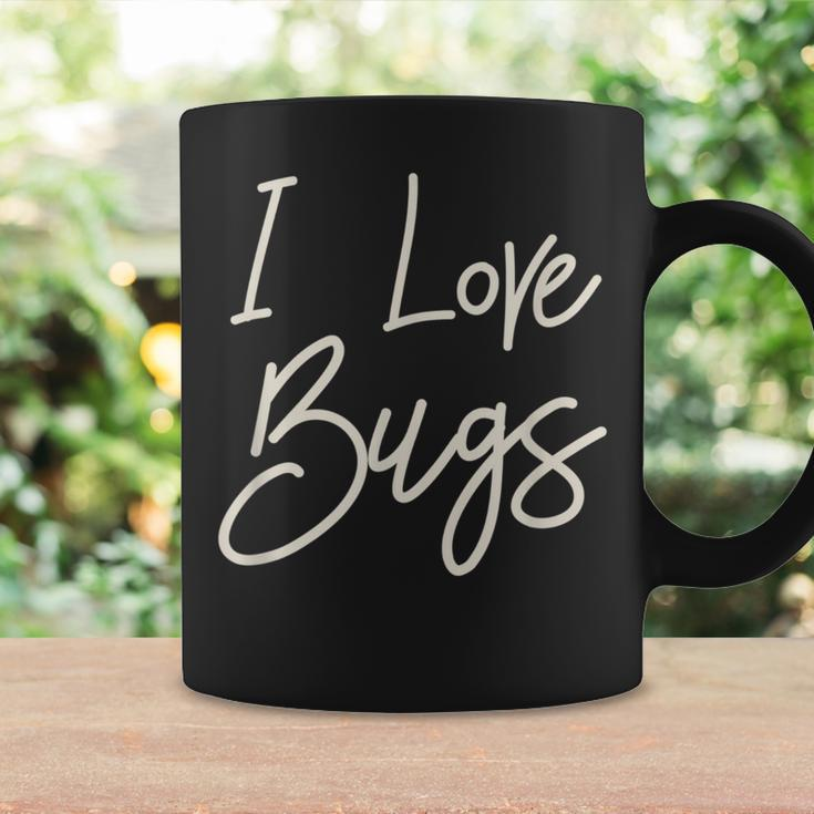 Entomologist Insects Collector I Love Bugs Coffee Mug Gifts ideas