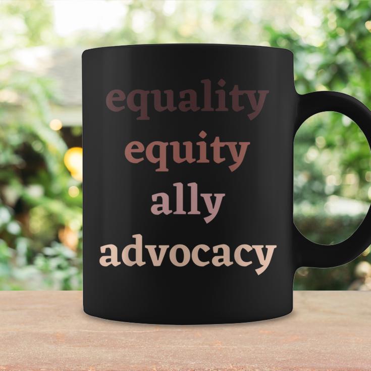 Equality Equity Ally Advocacy Protest Rally Activism Protest Coffee Mug Gifts ideas