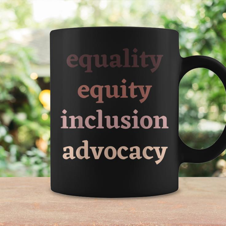 Equality Equity Inclusion Advocacy Protest Rally Activism Coffee Mug Gifts ideas