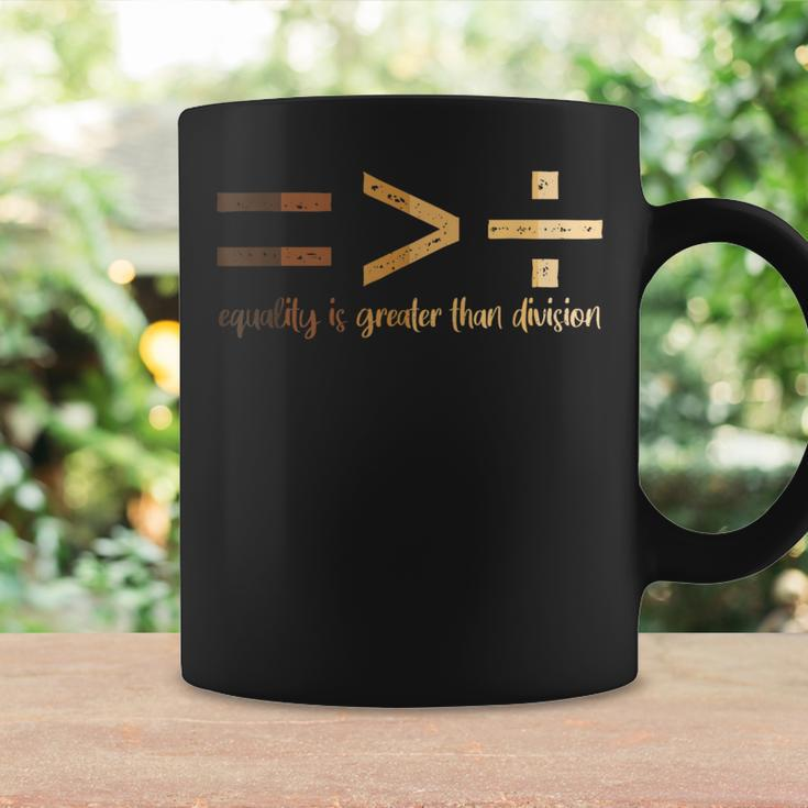 Equality Is Greater Than Division Black History Month Math Coffee Mug Gifts ideas